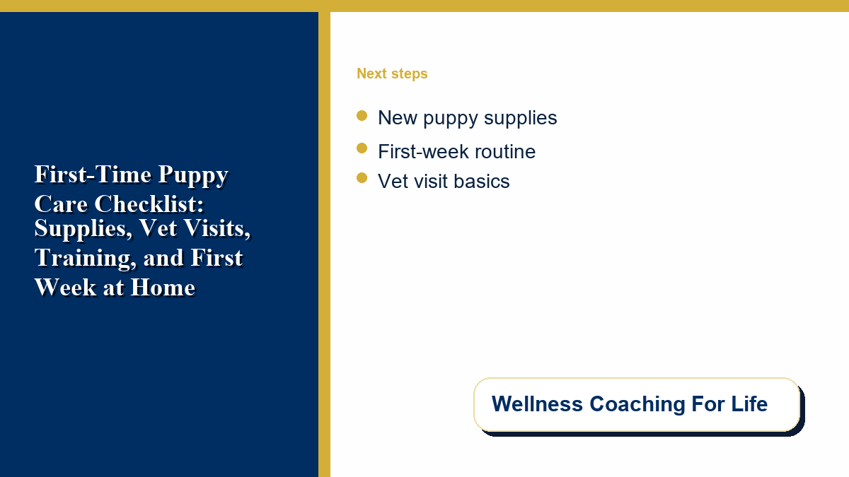 First-Time Puppy Care Checklist: Supplies, Vet Visits, Training, and First Week at Home 3 Puppy crate training and positive reinforcement training routine guide